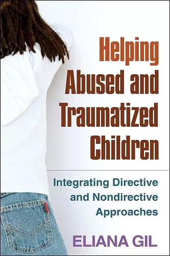 Helping Abused and Traumatized Children cover