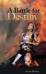 A Battle For Destiny cover