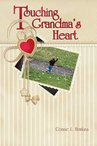 Touching Grandma's Heart cover