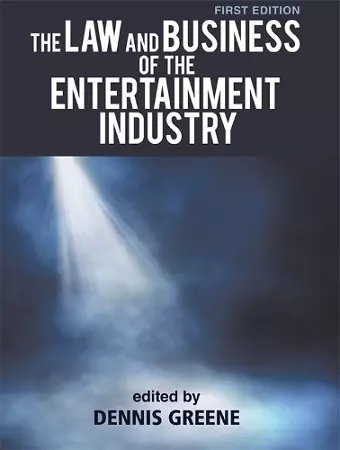 The Law and Business of the Entertainment Industry cover