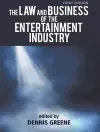 The Law and Business of the Entertainment Industry cover