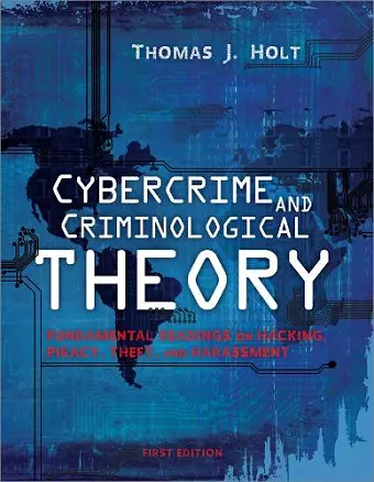 Cybercrime and Criminological Theory cover