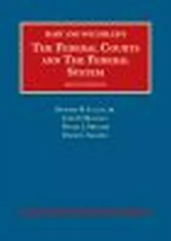 The Federal Courts and The Federal System cover