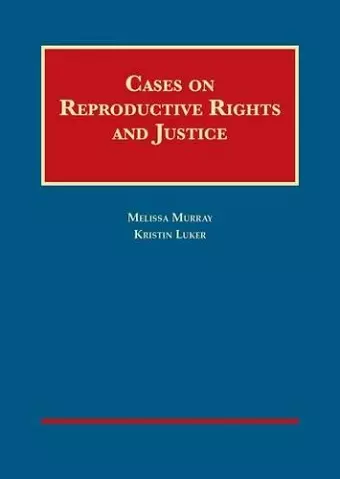 Cases on Reproductive Rights and Justice cover