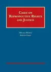 Cases on Reproductive Rights and Justice cover