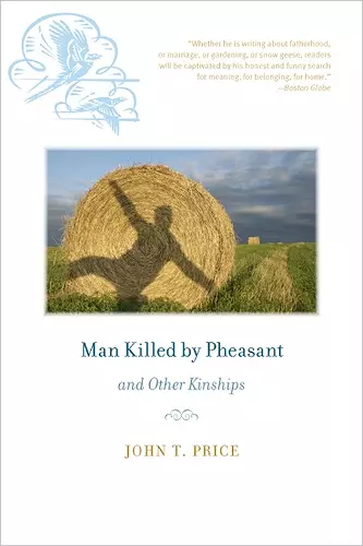 Man Killed by Pheasant and Other Kinships cover