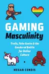 Gaming Masculinity cover