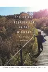 Ecological Restoration in the Midwest cover