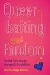 Queerbaiting and Fandom cover