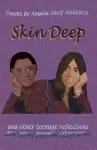 Skin Deep and Other Teenage Reflections cover