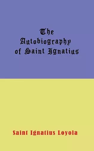 Autobiography of St. Ignatius cover