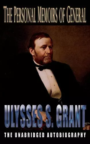 Personal Memoirs of General Ulysses S. Grant cover