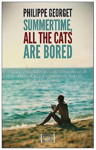 Summertime, All the Cats Are Bored cover