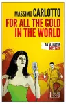 For All the Gold in the World cover