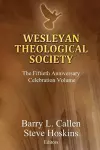 Wesleyan Theological Society, The Fiftieth Anniversary Celebration Volume cover