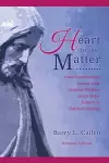 Heart of the Matter, Frank Conversations Among Great Christian Thinkers and the Major Subjects of Christian Theology cover