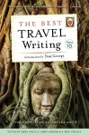 The Best Travel Writing, Volume 10 cover