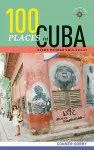 100 Places in Cuba Every Woman Should Go cover