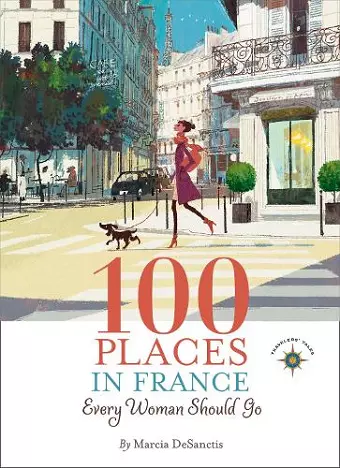 100 Places in France Every Woman Should Go cover