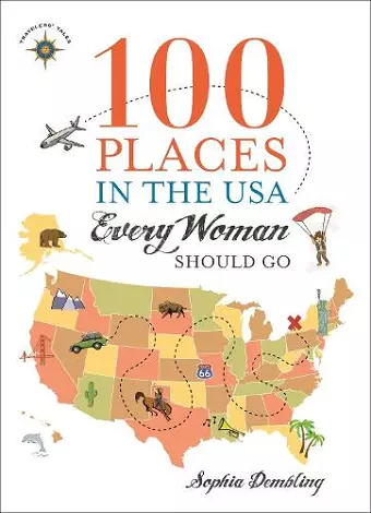 100 Places in the USA Every Woman Should Go cover