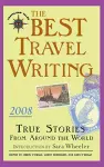 The Best Travel Writing 2008 cover