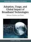 Adoption, Usage, and Global Impact of Broadband Technologies cover