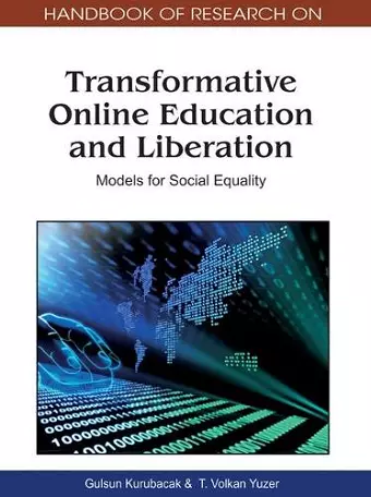 Handbook of Research on Transformative Online Education and Liberation cover