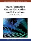 Handbook of Research on Transformative Online Education and Liberation cover