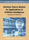 Decision Theory Models for Applications in Artificial Intelligence cover