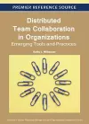 Distributed Team Collaboration in Organizations cover