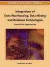 Integrations of Data Warehousing, Data Mining and Database Technologies cover