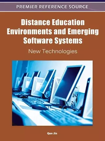 Distance Education Environments and Emerging Software Systems cover