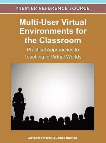 Multi-User Virtual Environments for the Classroom cover