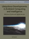 Ubiquitous Developments in Ambient Computing and Intelligence cover