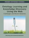 Ontology Learning and Knowledge Discovery Using the Web cover