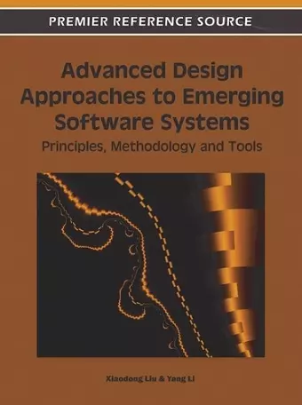 Advanced Design Approaches to Emerging Software Systems cover