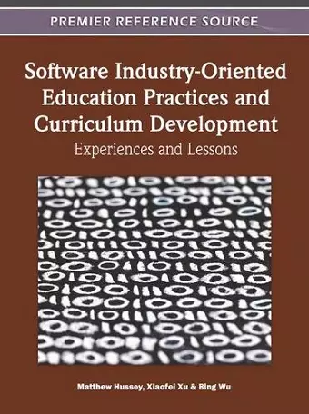 Software Industry-Oriented Education Practices and Curriculum Development cover