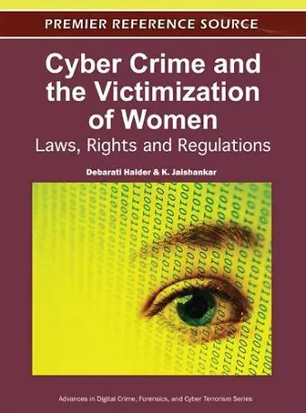 Cyber Crime and the Victimization of Women cover