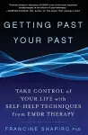 Getting Past Your Past cover