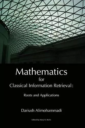 Mathematics for Classical Information Retrieval cover