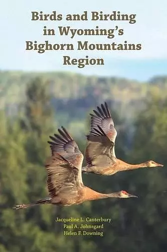 Birds and Birding in Wyoming's Bighorn Mountains Region cover