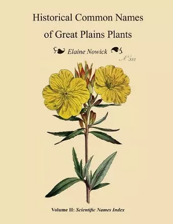 Historical Common Names of Great Plains Plants, with Scientific Names Index cover