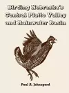 Birding Nebraska's Central Platte Valley and Rainwater Basin cover