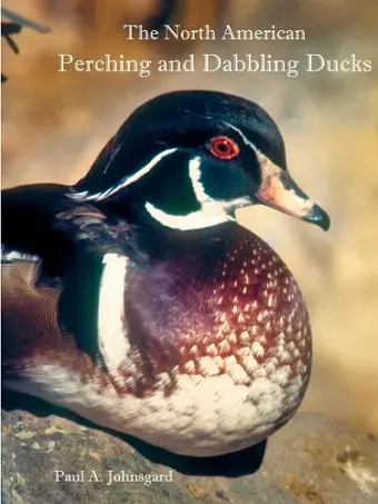 The North American Perching and Dabbling Ducks cover