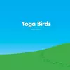 Yoga Birds cover