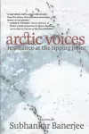 Arctic Voices: Resistance at the Tipping Point cover