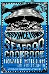 Provincetown Seafood Cookbook cover