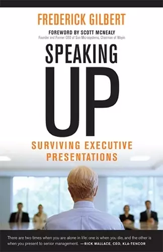 Speaking Up; Surviving Executive Presentations cover