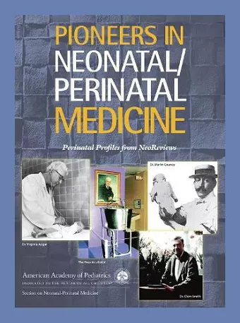 Pioneers in Neonatal/Perinatal Medicine cover