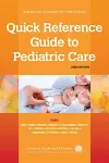 Quick Reference Guide to Pediatric Care cover